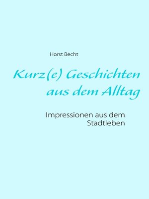 cover image of Kurz(e) Geschichten aus dem Alltag